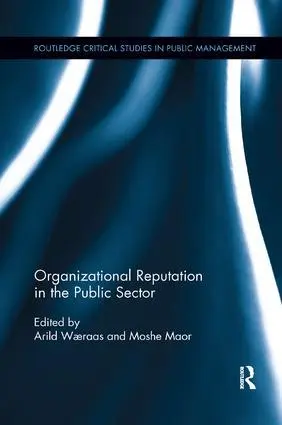 Cover: 9781138624085 | Organizational Reputation in the Public Sector | Arild Wæraas (u. a.)