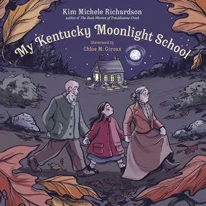 Cover: 9781324054085 | My Kentucky Moonlight School | Kim Michele Richardson | Buch | 2026