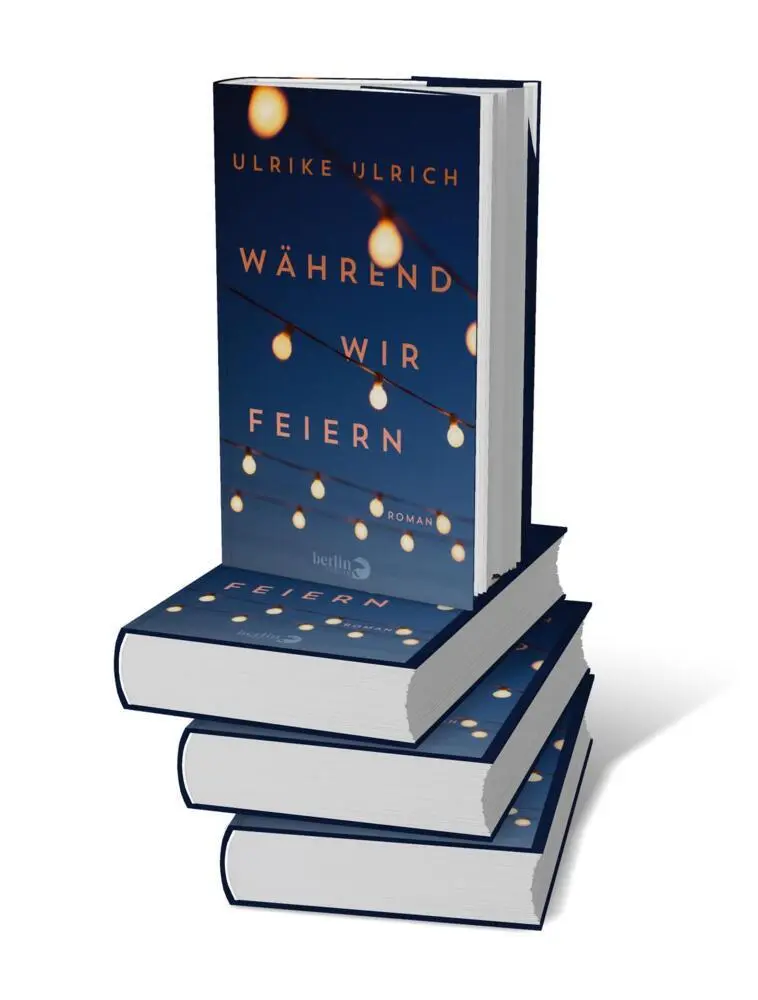 Bild: 9783827014085 | Während wir feiern | Roman | Ulrike Ulrich | Buch | 272 S. | Deutsch
