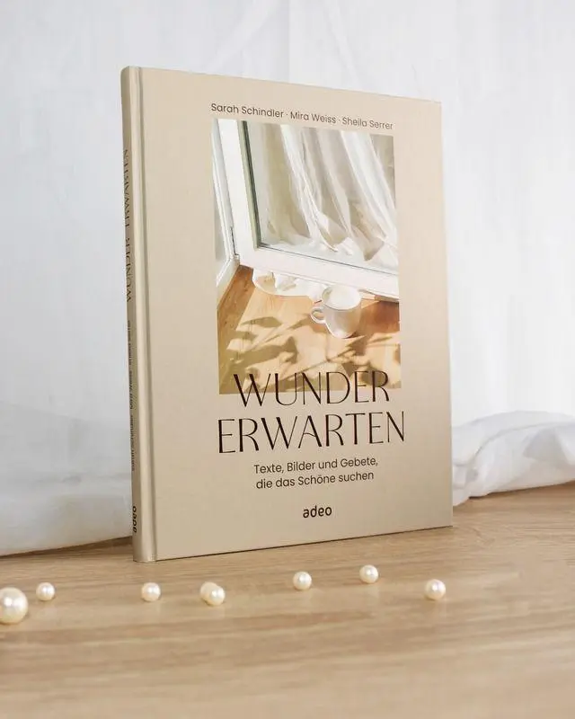 Bild: 9783863344085 | Wunder erwarten | Texte, Bilder und Gebete | Sarah Schindler | Buch