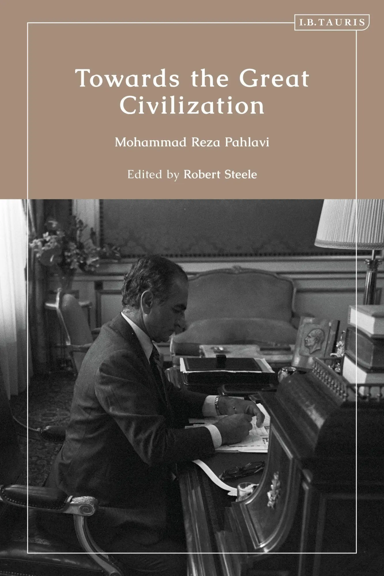 Cover: 9780755654185 | Towards the Great Civilization | Mohammad Reza Pahlavi | Taschenbuch