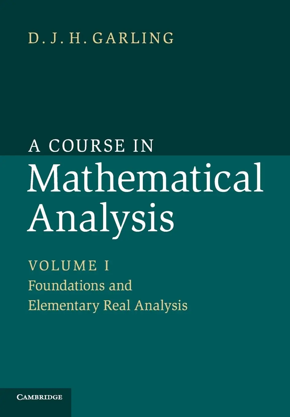 Cover: 9781107614185 | A Course in Mathematical Analysis | D. J. H. Garling | Taschenbuch