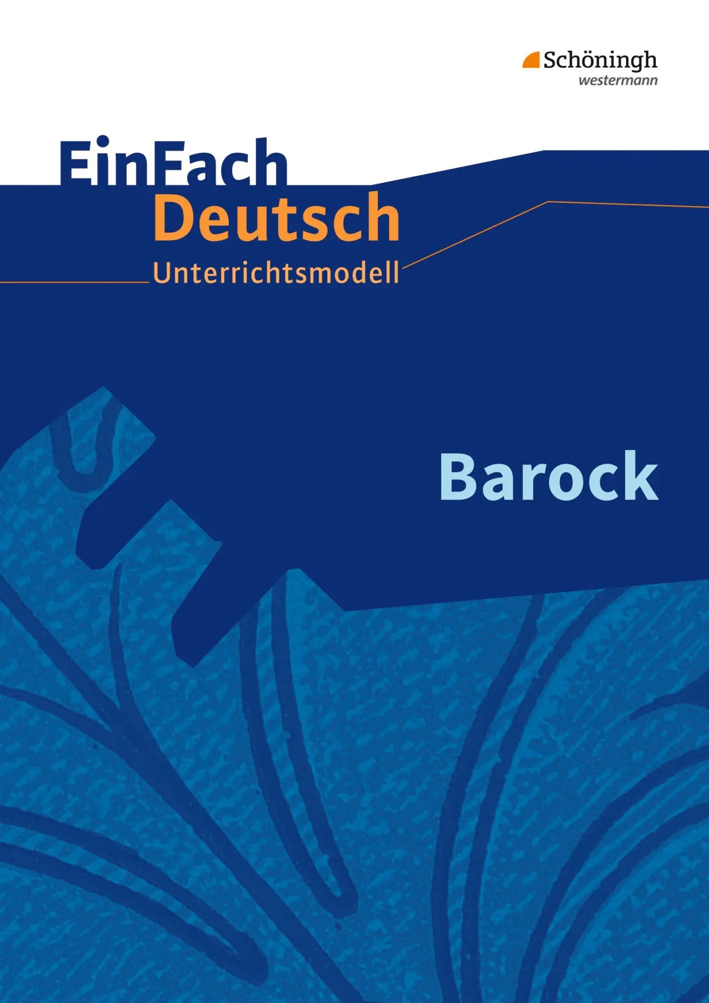 Cover: 9783140224185 | Barock. EinFach Deutsch Unterrichtsmodelle | Gymnasiale Oberstufe