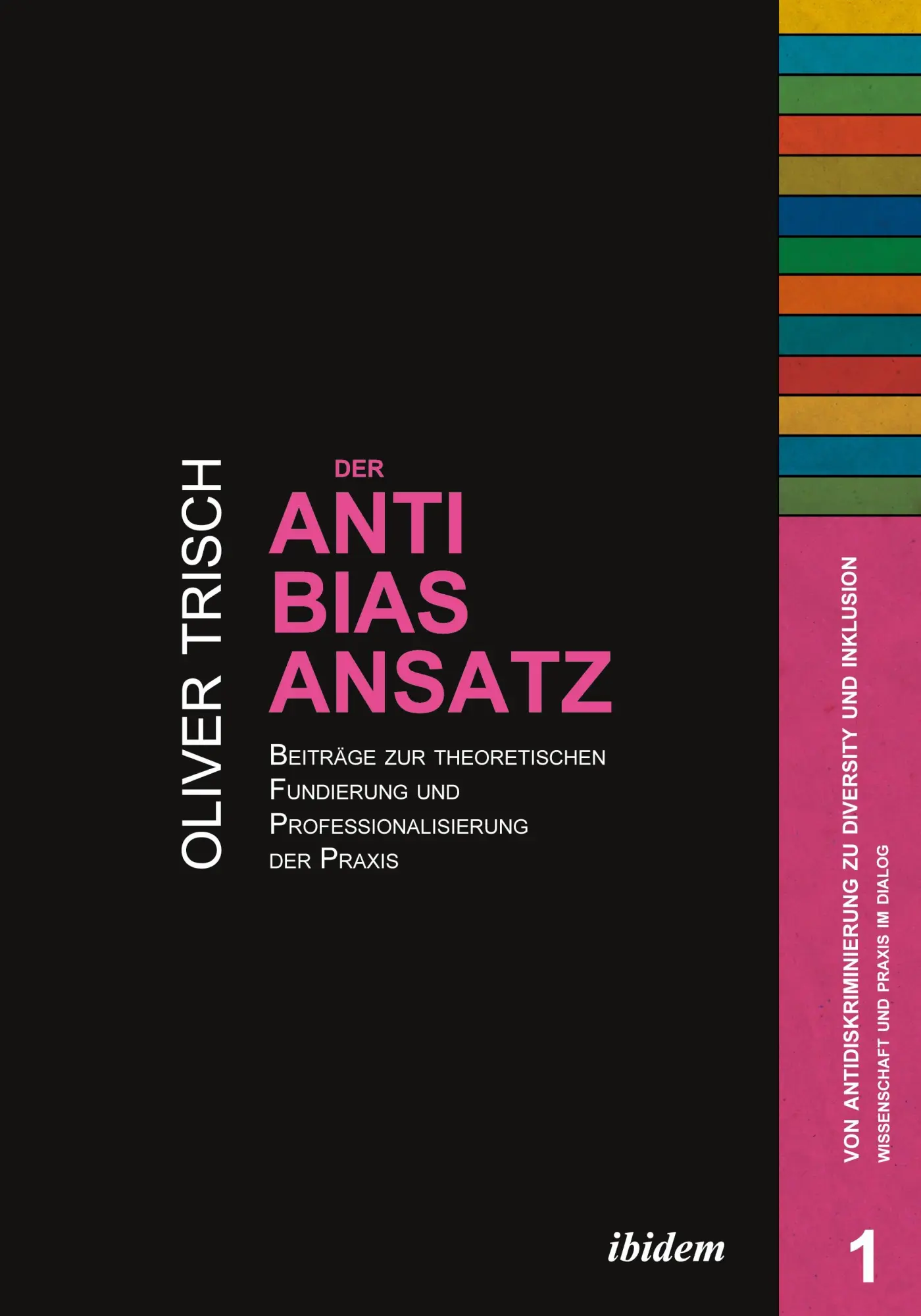 Cover: 9783838204185 | Der Anti-Bias-Ansatz. Beiträge zur theoretischen Fundierung und...