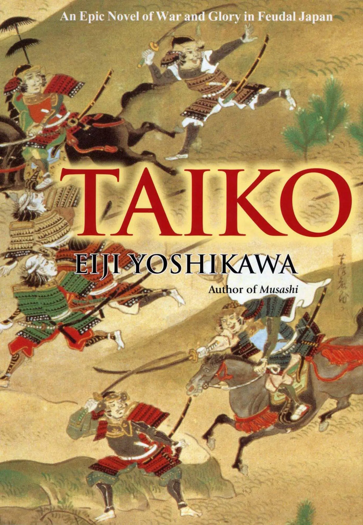Cover: 9781568364285 | Taiko: An Epic Novel Of War And Glory In Feudal Japan | Eiji Yoshikawa