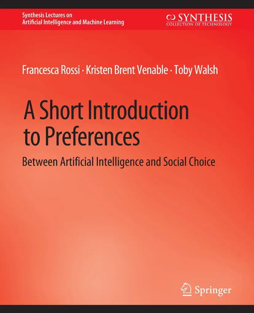 Cover: 9783031004285 | A Short Introduction to Preferences | Between AI and Social Choice | x