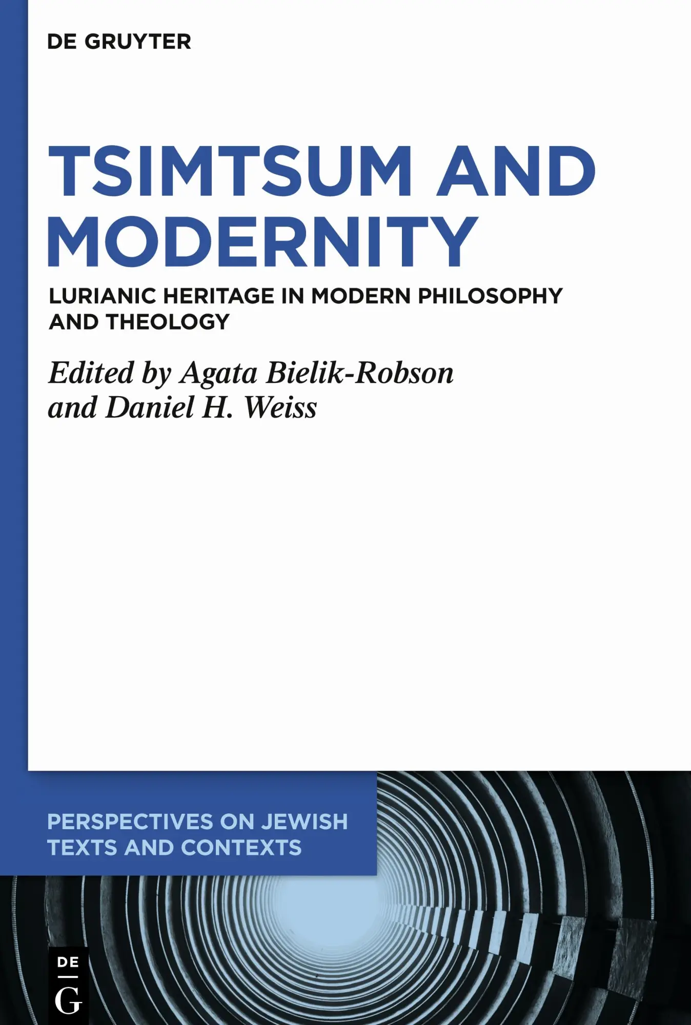 Cover: 9783110684285 | Tsimtsum and Modernity | Agata Bielik-Robson (u. a.) | Buch | XXIII