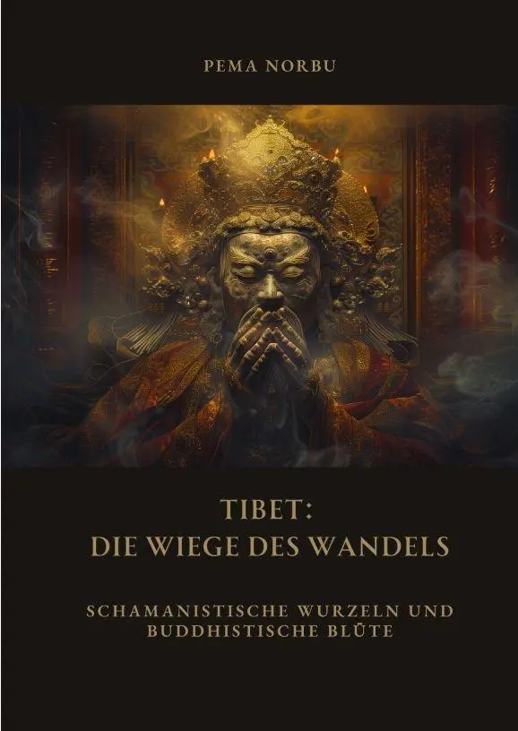 Tibet: Die Wiege des Wandels