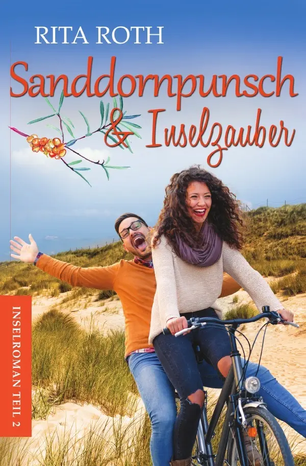 Cover: 9783745064285 | Sanddornpunsch &amp; Inselzauber | Norderney-Liebesroman | Rita Roth