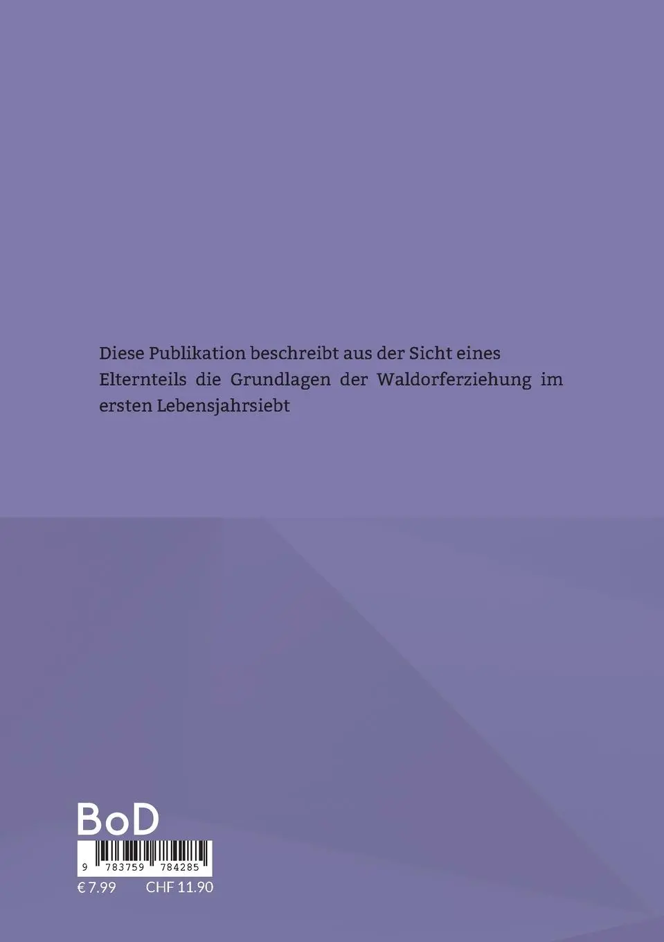 Rückseite: 9783759784285 | Waldorferziehung im ersten Lebensjahrsiebt | Gerhard Hallen | Buch