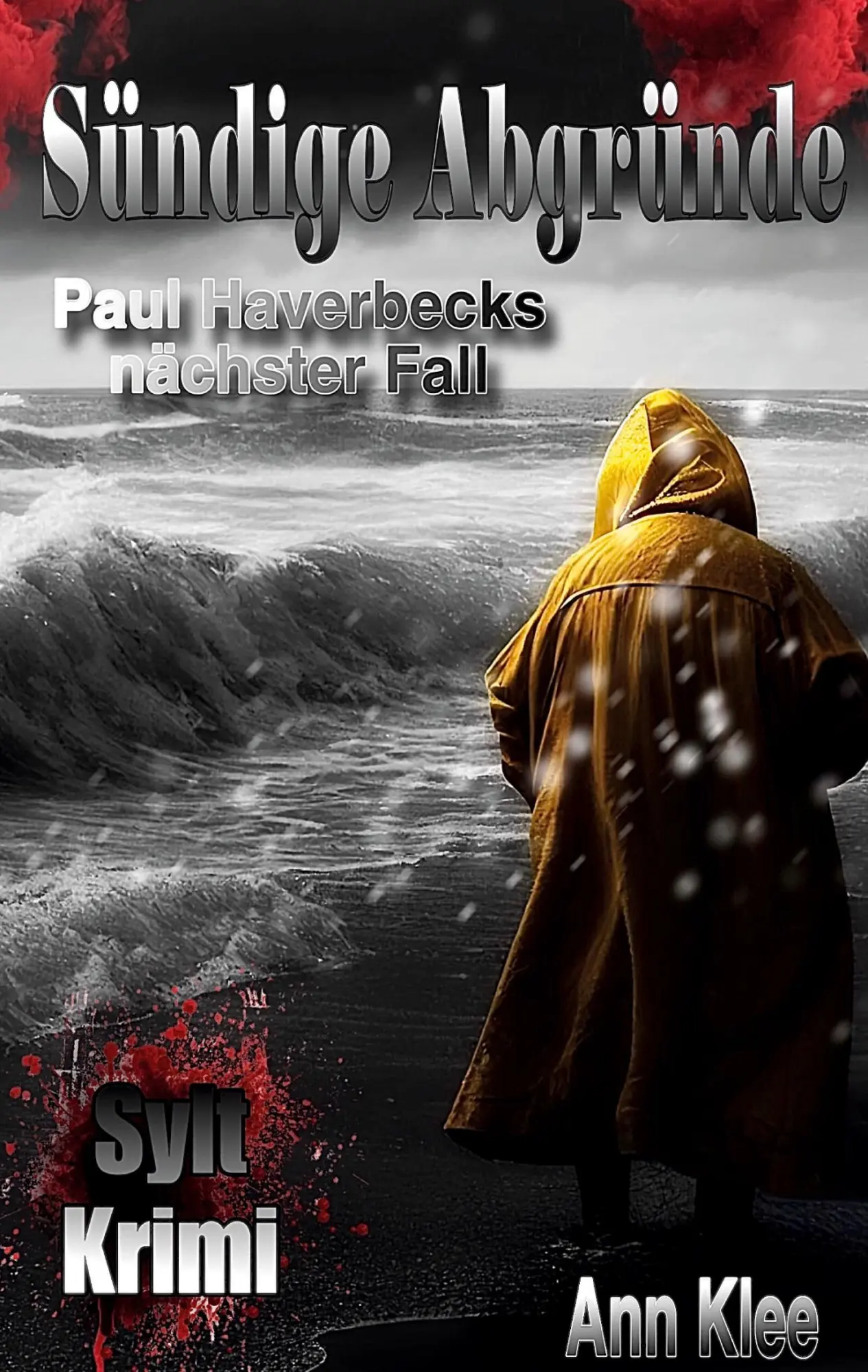 Cover: 9783988854285 | Sündige Abgründe | Ein Sylter Paul-Haverbeck-Krimi | Ann Klee (u. a.)