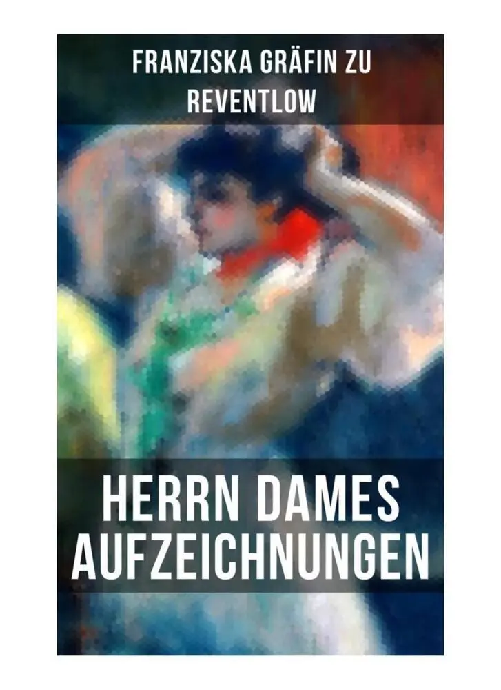 Cover: 9788027264285 | Herrn Dames Aufzeichnungen | Franziska Gräfin zu Reventlow | Buch