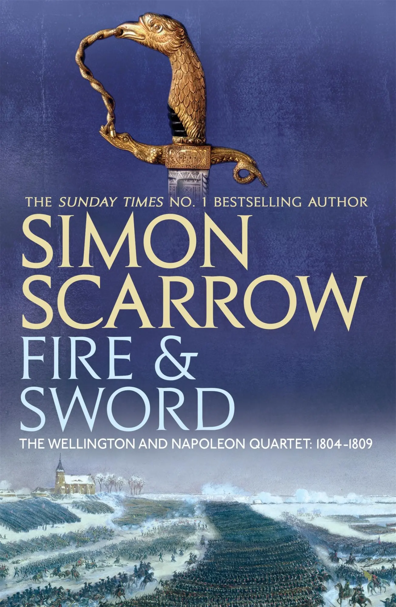 Cover: 9780755324385 | Fire and Sword (Wellington and Napoleon 3) | Simon Scarrow | Buch