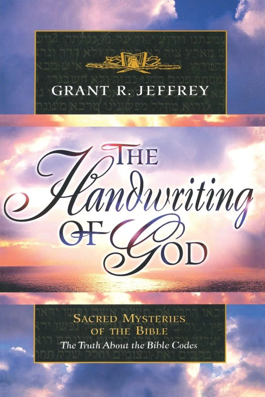 Cover: 9780921714385 | The Handwriting of God | Sacred Mysteries of the Bible | Jeffrey
