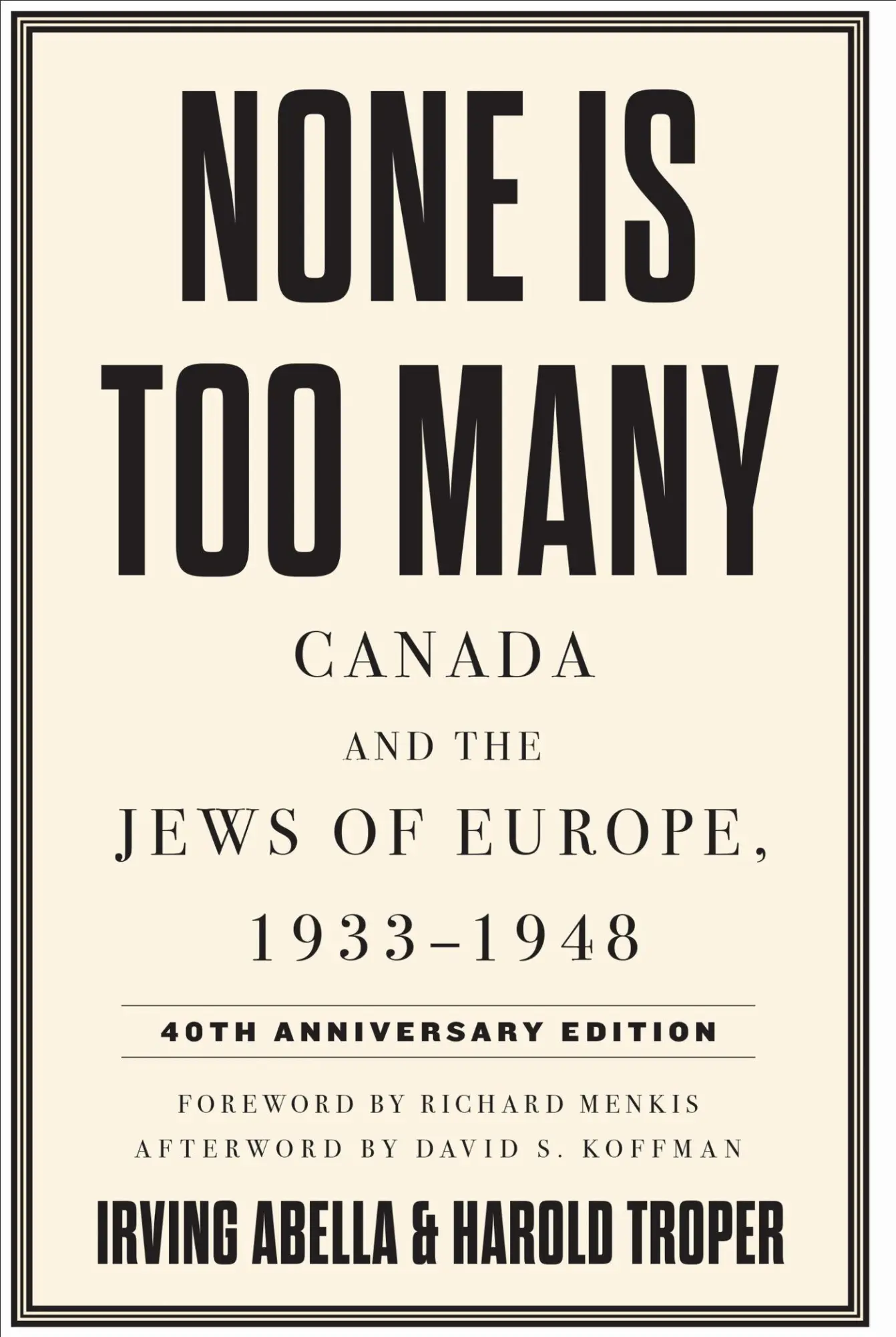 University of Toronto Press None Is Too Many