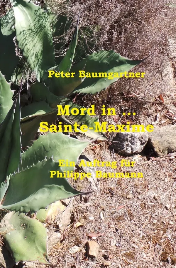 Cover: 9783754964385 | Mord in ... Sainte-Maxime | Ein Auftrag für Philippe Baumann. DE