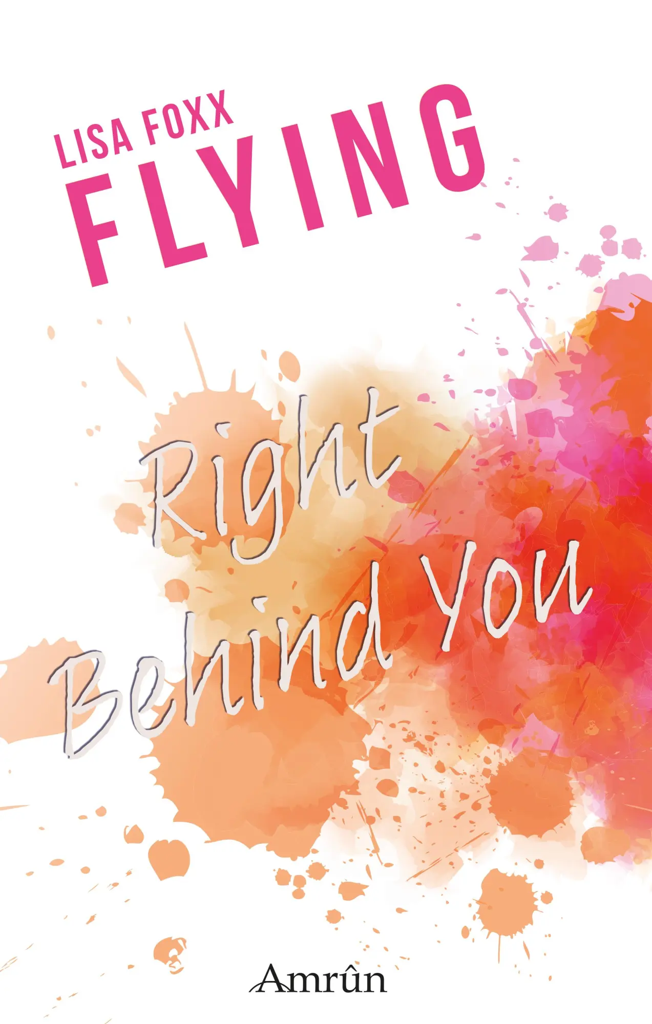 Cover: 9783958694385 | Flying 1: Right behind you | Lisa Foxx | Taschenbuch | 162 S. | 2025