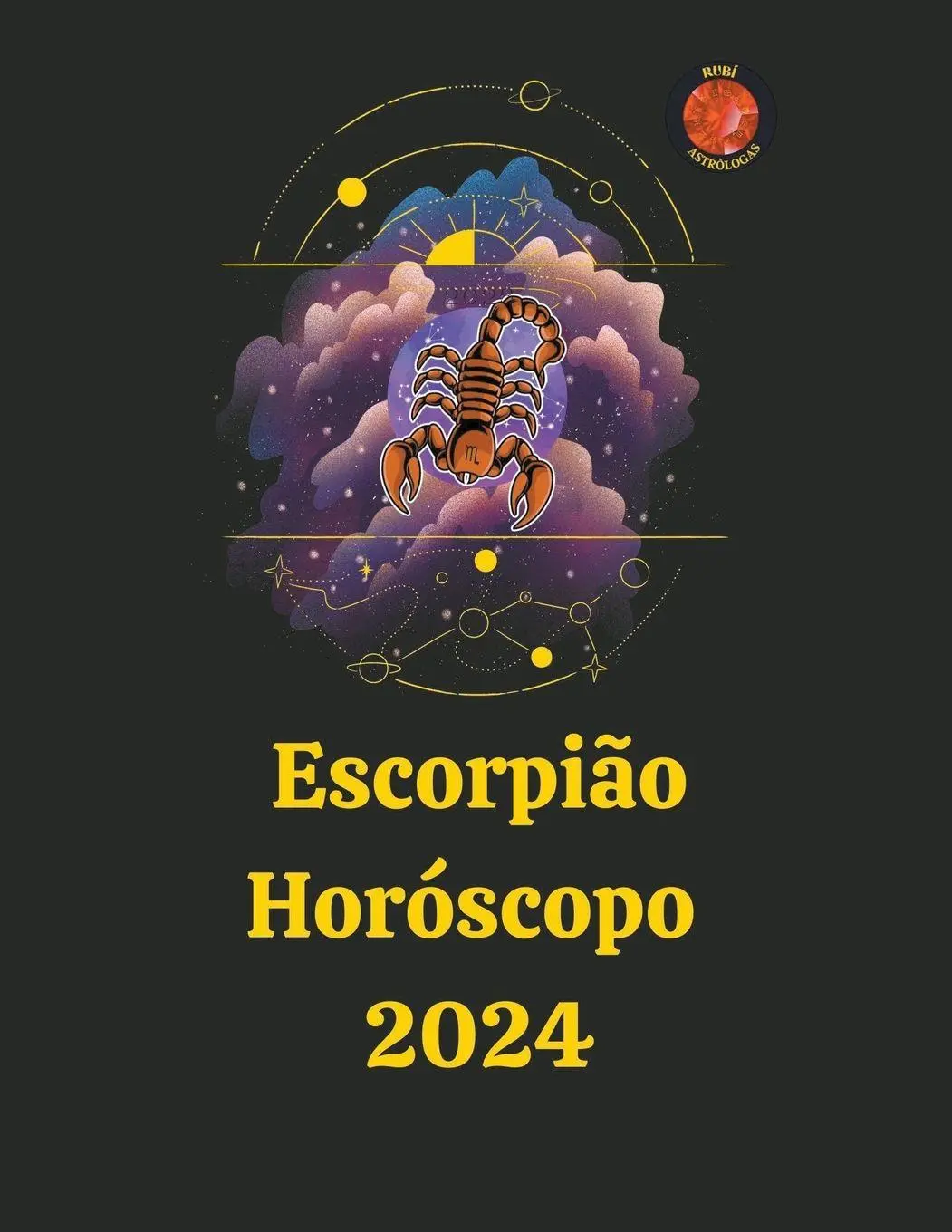 Cover: 9798223334385 | Escorpião Horóscopo 2024 | Rubi Astrólogas | Taschenbuch | 2023