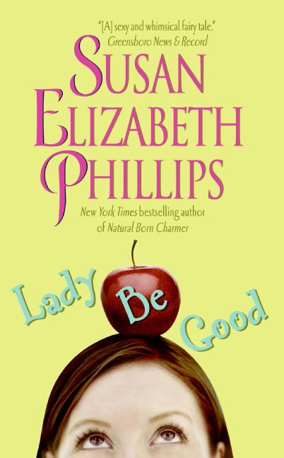 Lady Be Good | Susan Elizabeth Phillips | Taschenbuch | 372 S. | Englisch | 1999 | Harper Collins Publ. USA | EAN 9780380794485 - Phillips, Susan Elizabeth