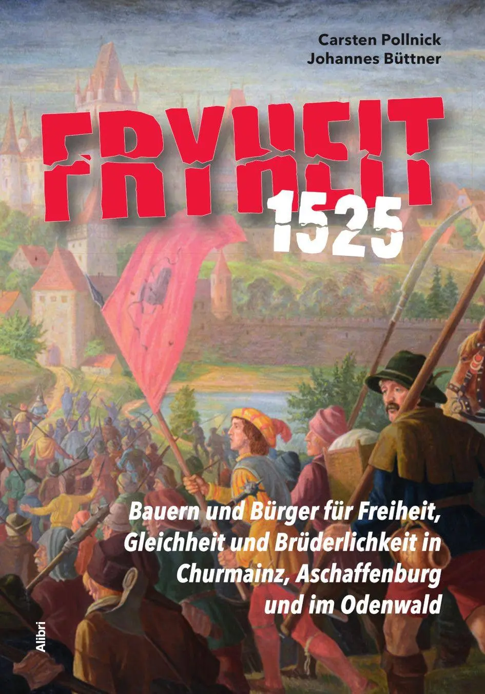 Cover: 9783865694485 | Fryheit 1525 | Carsten Pollnick (u. a.) | Taschenbuch | 131 S. | 2025