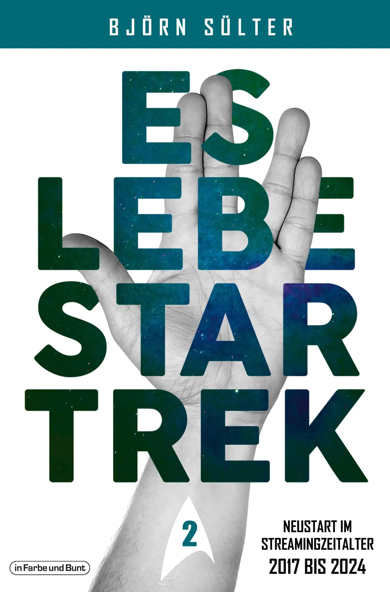 Cover: 9783959364485 | Es lebe Star Trek 2 - Mehrbändige Neuauflage | Björn Sülter | Buch