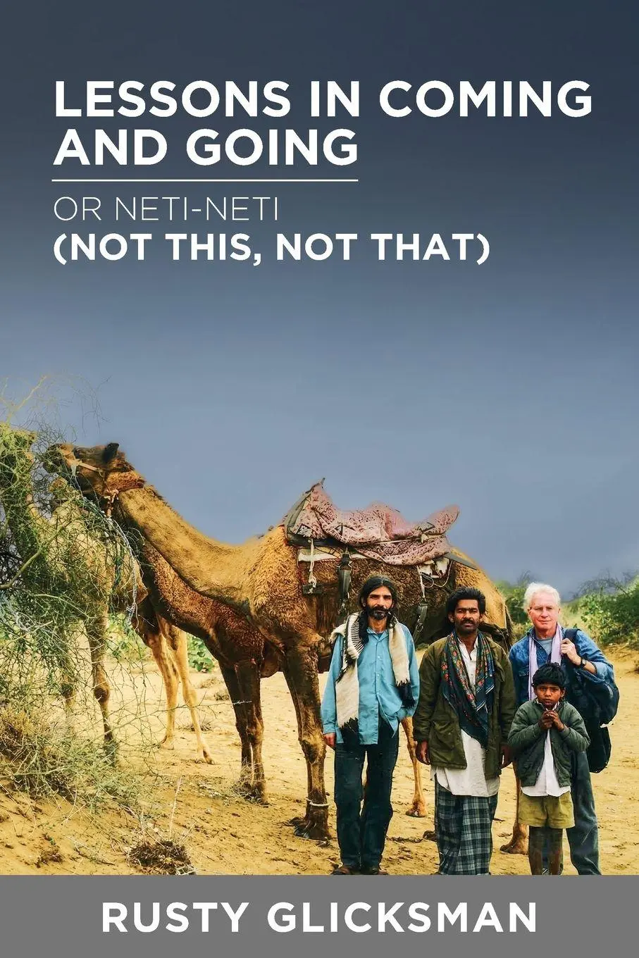 Cover: 9798218614485 | Lessons in Coming and Going or Neti-neti (Not this not that) | Buch