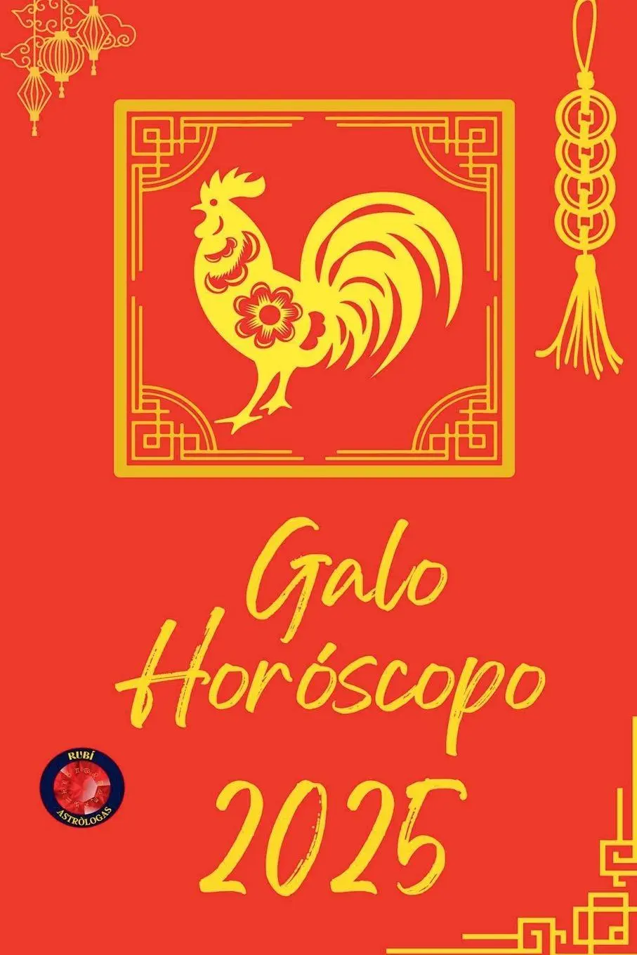 Cover: 9798230704485 | Galo Horóscopo 2025 | Alina Rubi | Taschenbuch | Portugiesisch | 2025