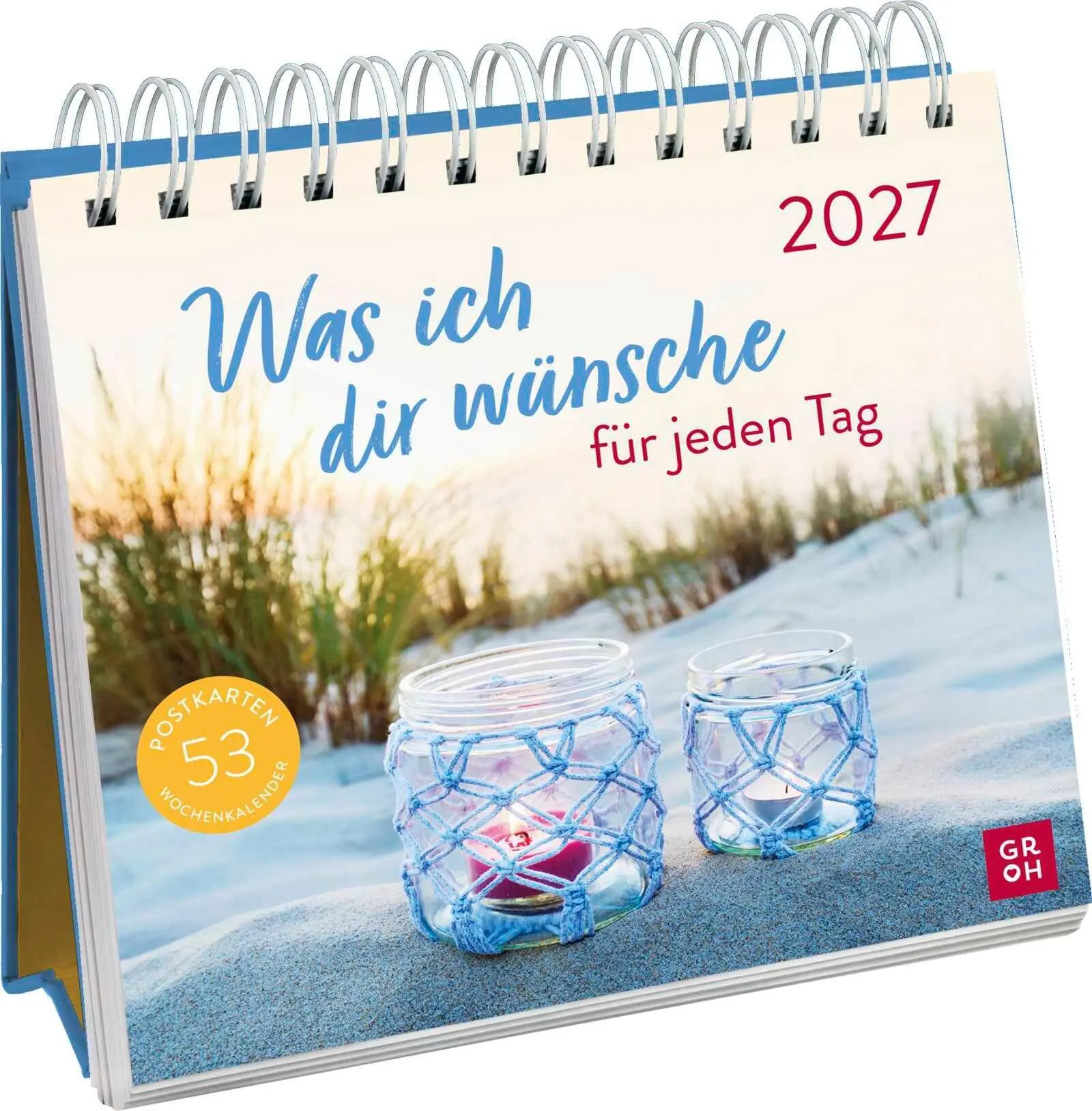 Cover: 4036442014585 | Postkartenkalender 2027: Was ich dir wünsche für jeden Tag | Verlag