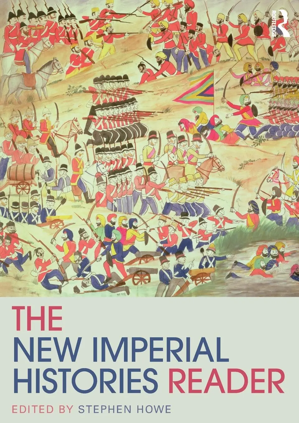Cover: 9780415424585 | The New Imperial Histories Reader | Stephen Howe | Taschenbuch | 2009