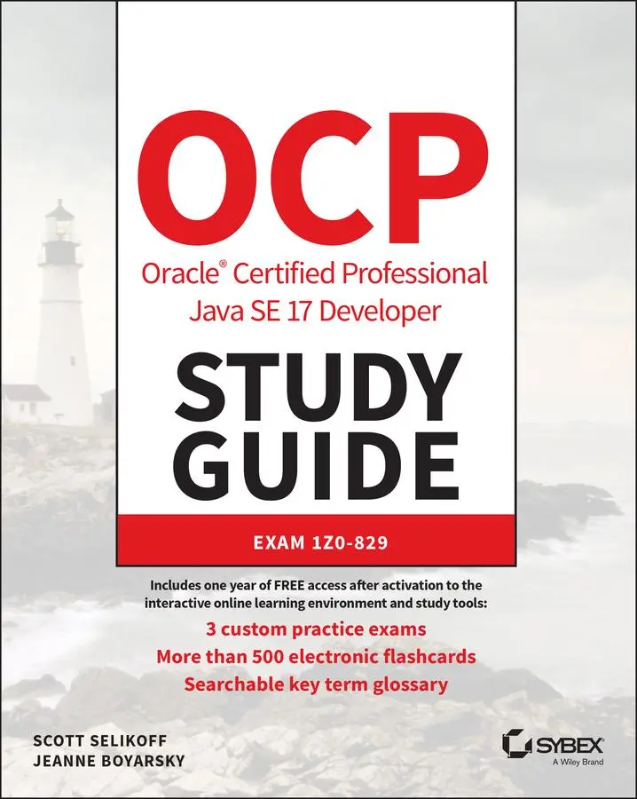 Cover: 9781119864585 | OCP Oracle Certified Professional Java SE 17 Developer Study Guide Cover: 9781119864585 | OCP Oracle Certified Professional Java SE 17 Developer Study Guide