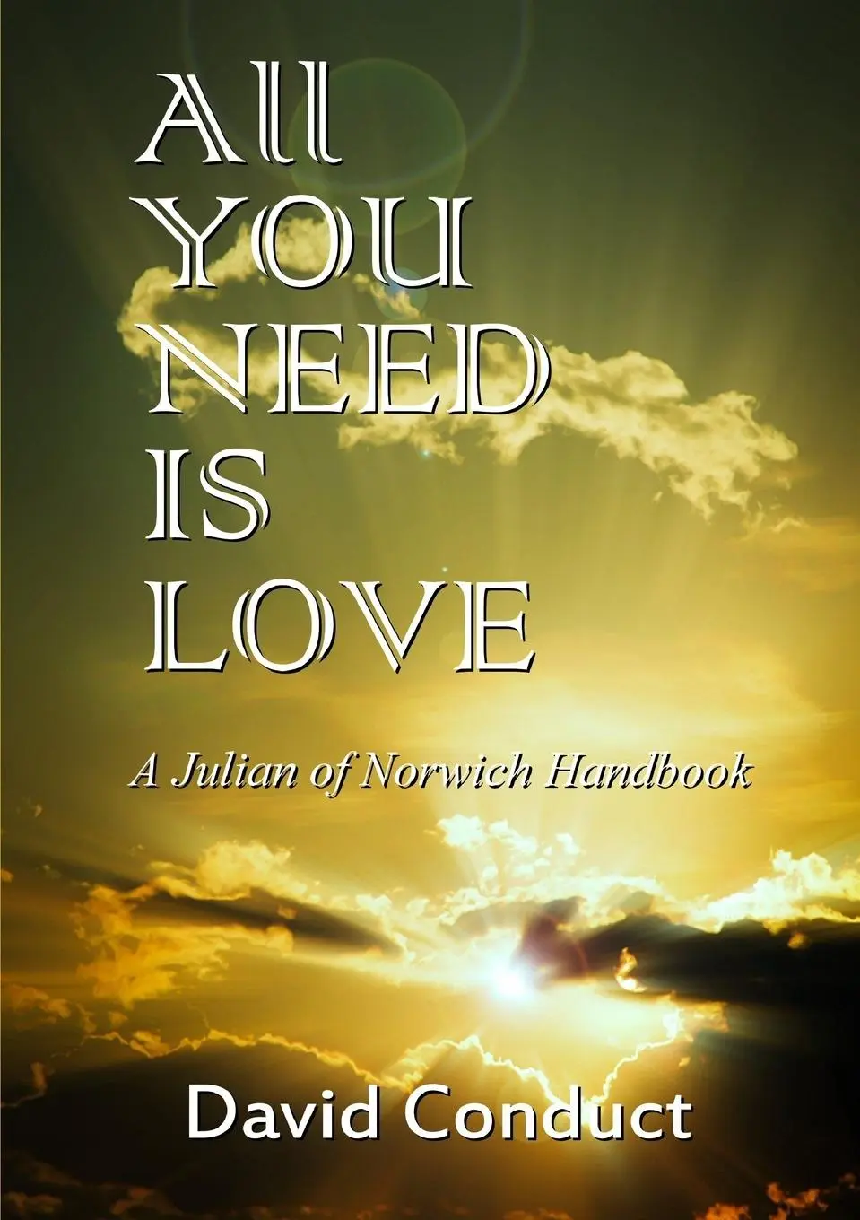 Cover: 9781326464585 | All You Need Is Love | David Conduct | Taschenbuch | Englisch | 2015