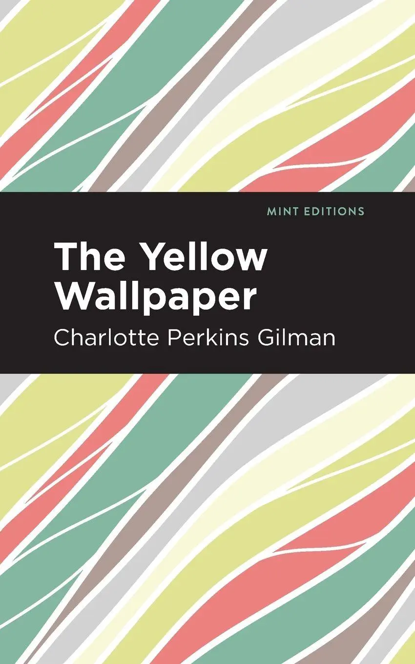 Cover: 9781513264585 | The Yellow Wallpaper | Charlotte Perkins Gilman | Taschenbuch | 2020