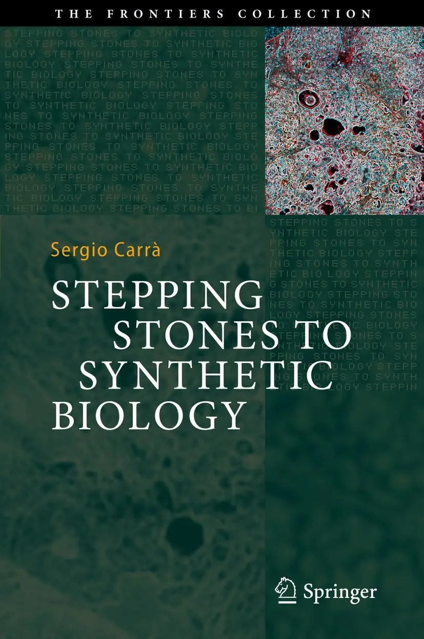 Cover: 9783319954585 | Stepping Stones to Synthetic Biology | Sergio Carrà | Buch | xv | 2018