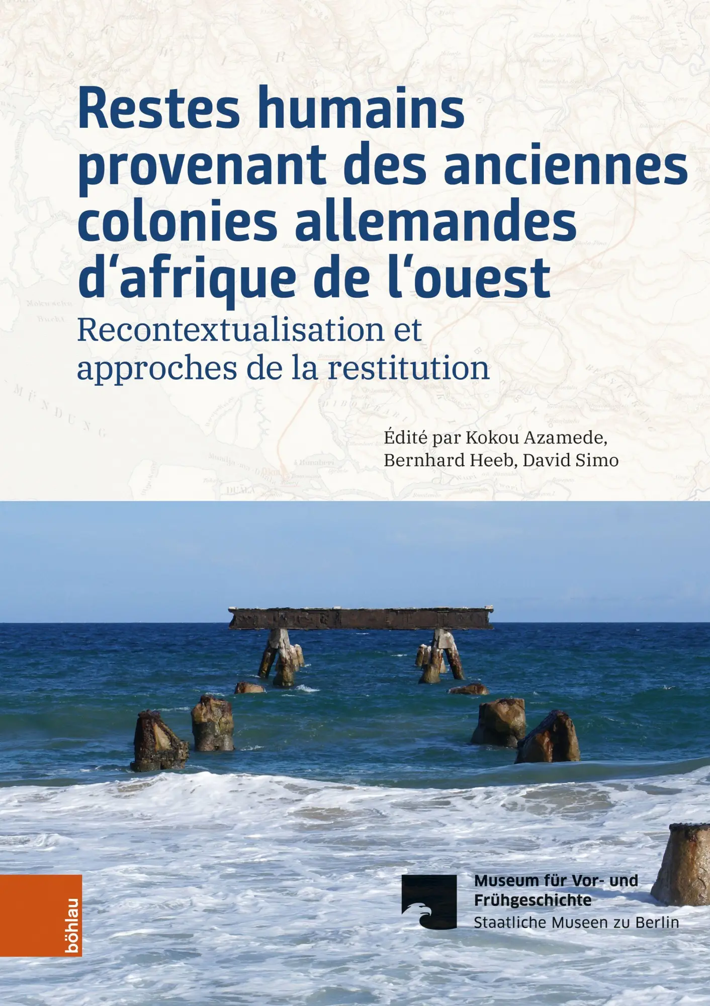 Restes humains provenant des anciennes colonies allemandes d'afrique de l'ouest