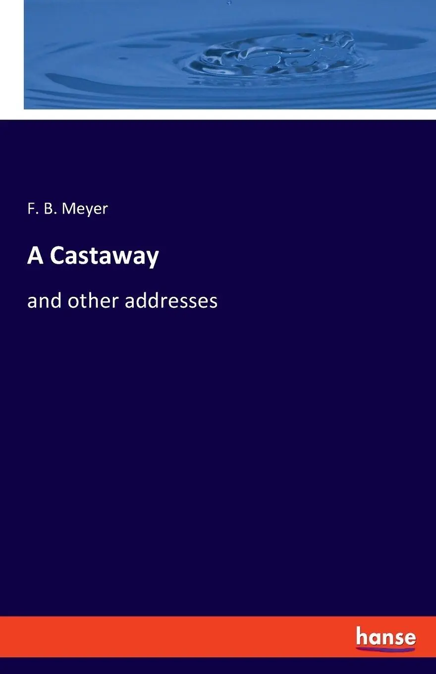 A Castaway - F B Meyer Kartoniert (TB)