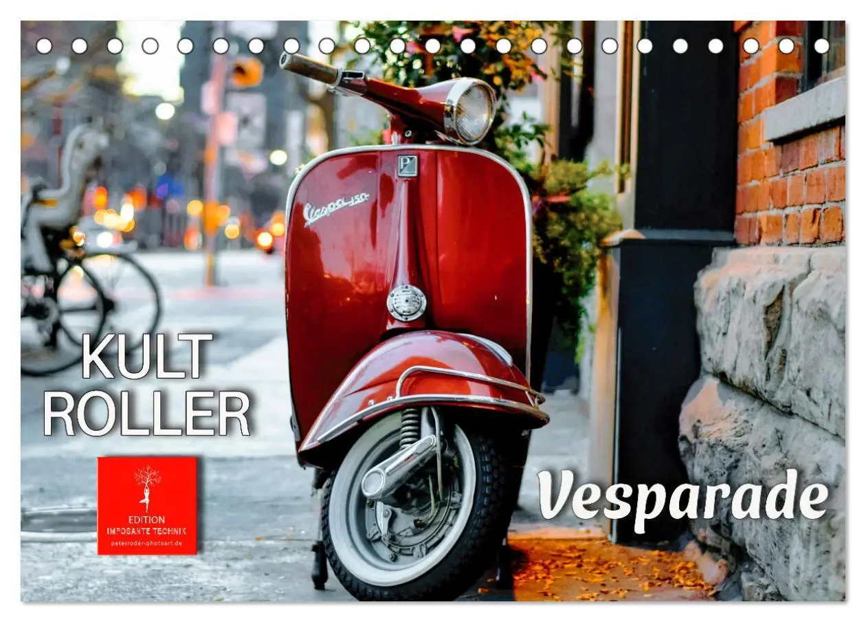 Cover: 9783457554685 | Kult Roller - Vesparade (Tischkalender 2026 DIN A5 quer), CALVENDO...