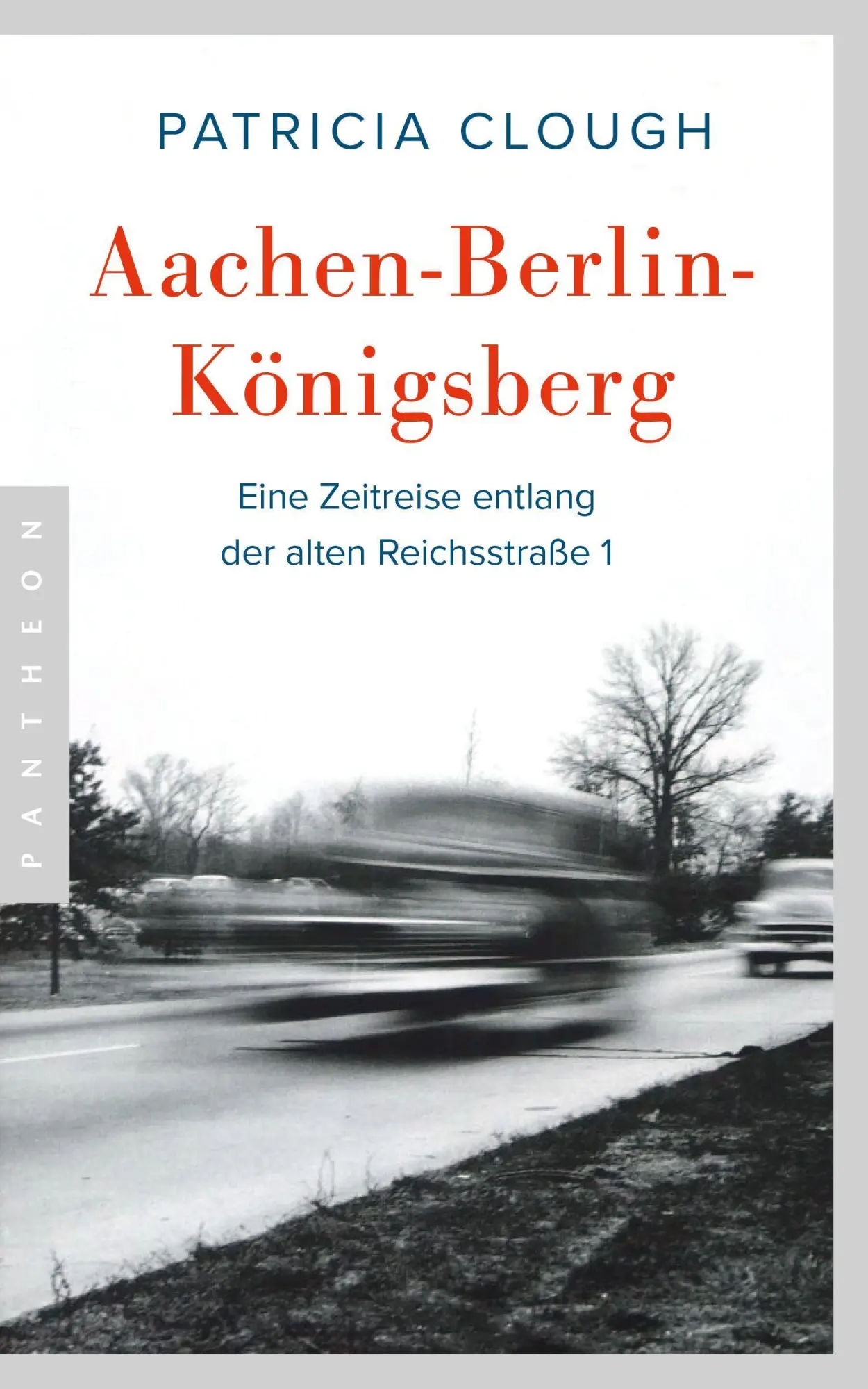 Cover: 9783570554685 | Aachen - Berlin - Königsberg | Patricia Clough | Taschenbuch | 224 S.
