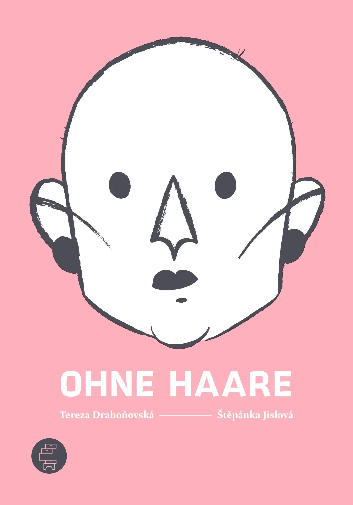Cover: 9783905574685 | Ohne Haare | Tereza Draho¿ovská | Taschenbuch | 120 S. | Deutsch