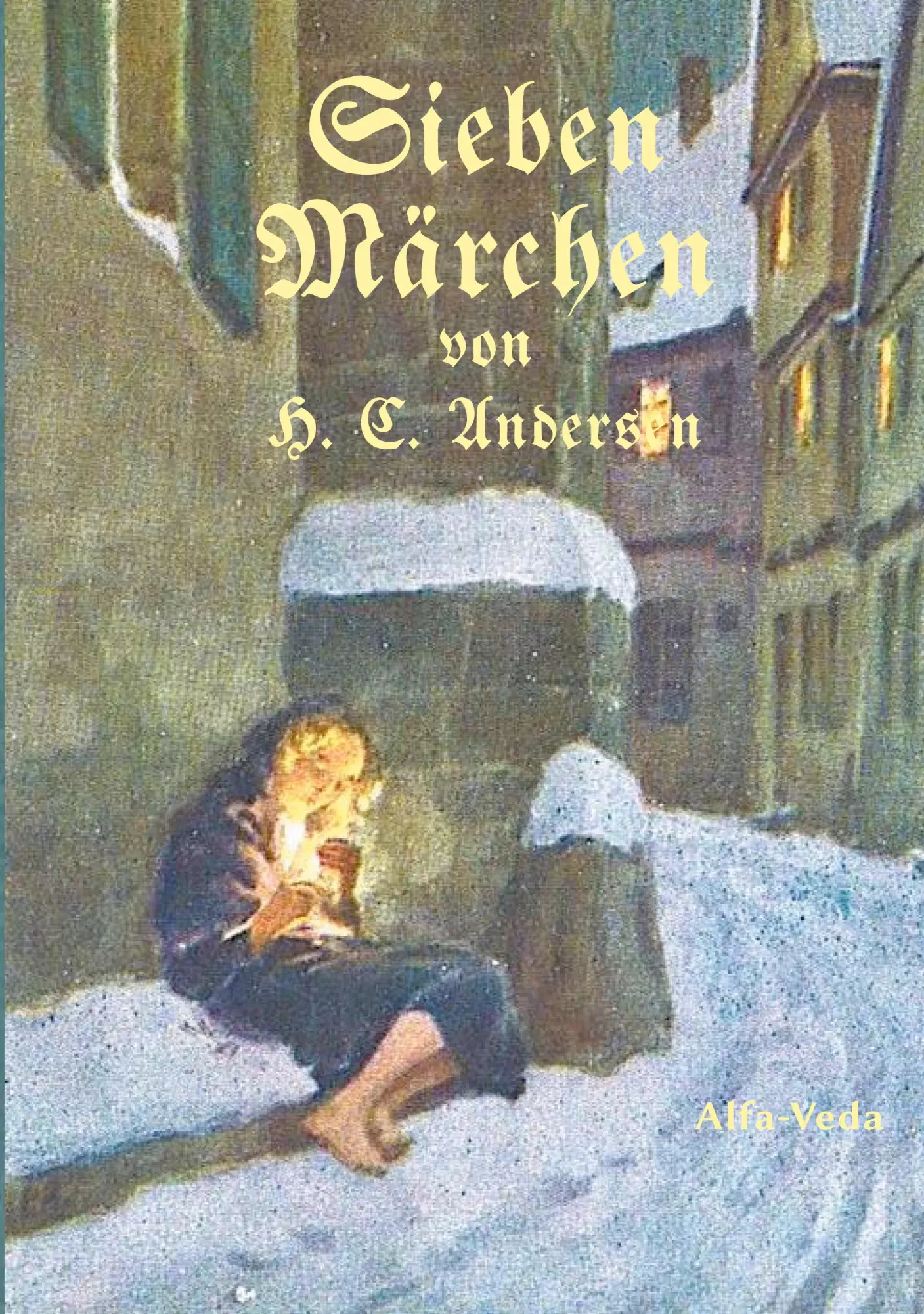 Cover: 9783945004685 | Sieben Märchen | Hans Christian Andersen | Taschenbuch | 72 S. | 2021
