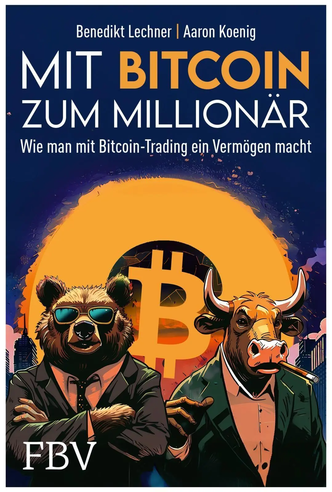 Cover: 9783959724685 | Mit Bitcoin zum Millionär | Aaron Koenig (u. a.) | Taschenbuch | 2026