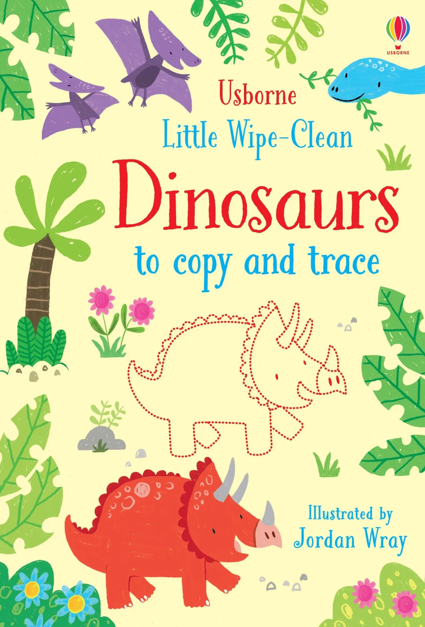 Cover: 9781474954785 | Little Wipe-Clean Dinosaurs to Copy and Trace | Kirsteen Robson | Buch