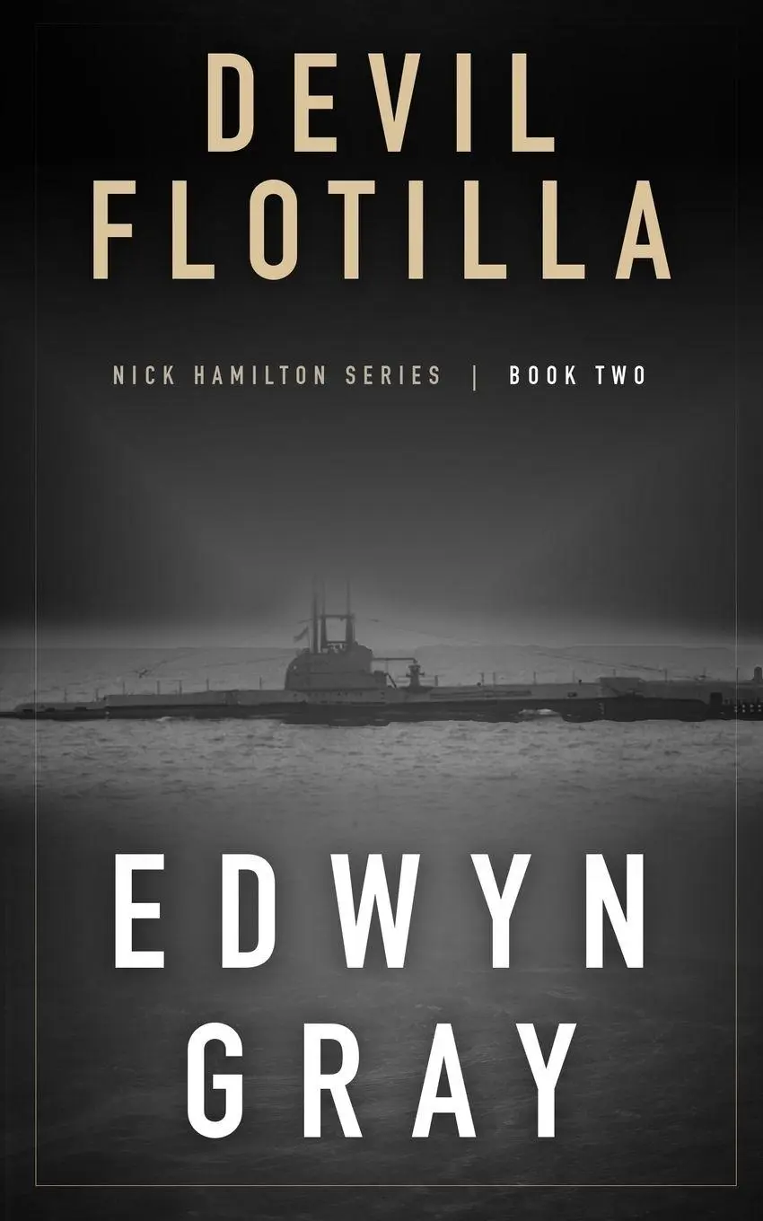 Cover: 9781641194785 | Devil Flotilla | Nick Hamilton Series | Edwyn Gray | Taschenbuch