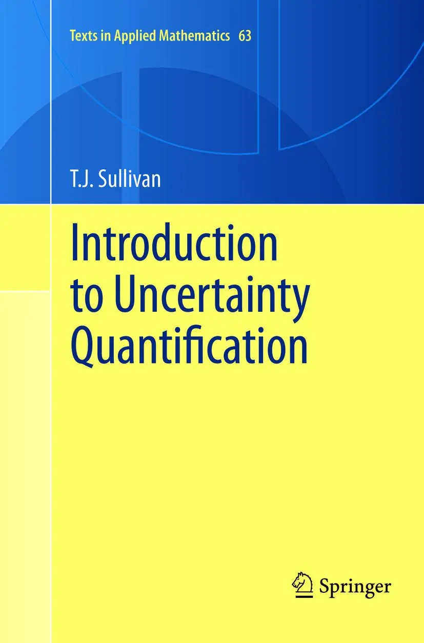 Cover: 9783319794785 | Introduction to Uncertainty Quantification | T. J. Sullivan | Buch