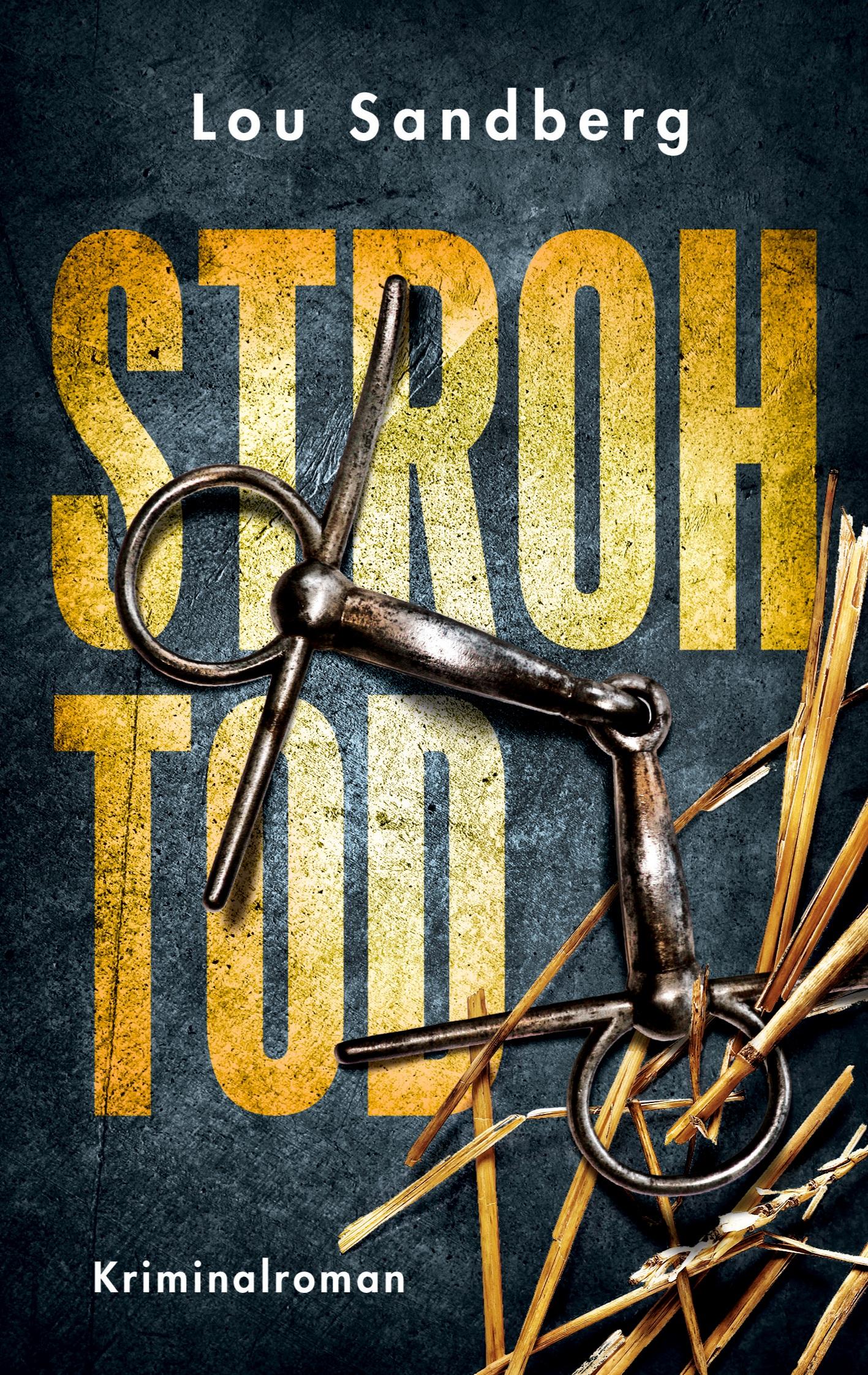 Cover: 9783757824785 | Strohtod | Kriminalroman | Lou Sandberg | Taschenbuch | Paperback