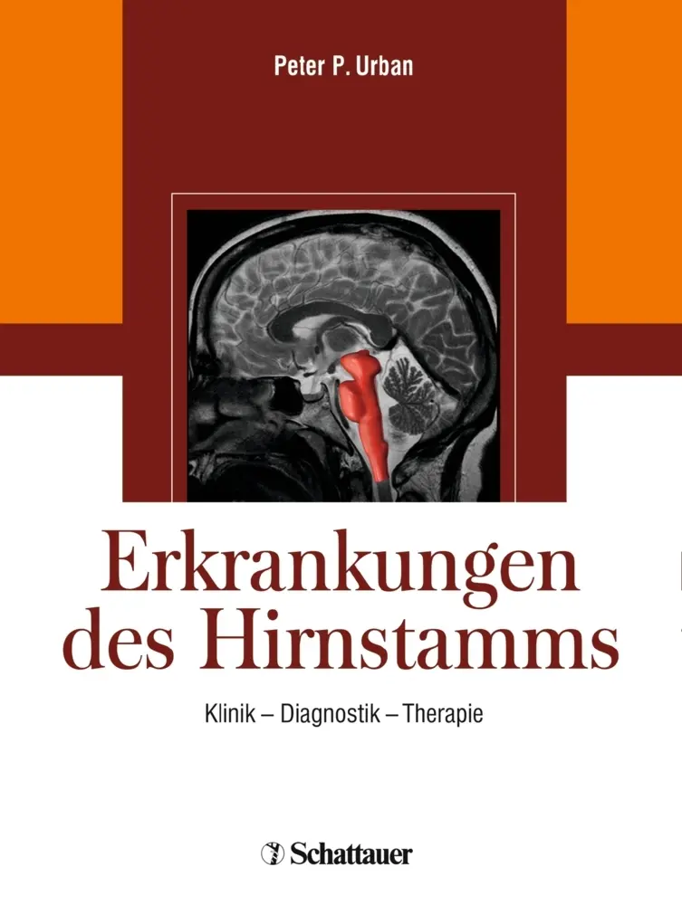 Cover: 9783794524785 | Erkrankungen des Hirnstamms | Klinik - Diagnostik - Therapie | Urban