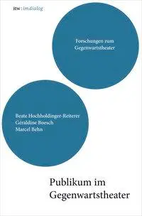 Cover: 9783895814785 | itw:im dialog - Publikum im Gegenwartstheater | Hochholdinger-Reiterer