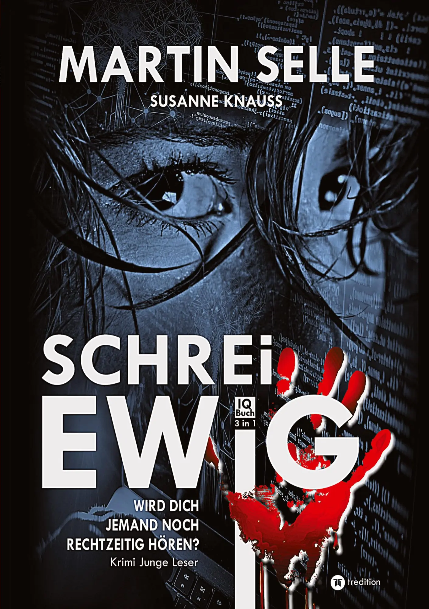 Cover: 9783384724885 | SCHREI EWIG | Wird dich jemand noch rechtzeitig hören? | Selle (u. a.)