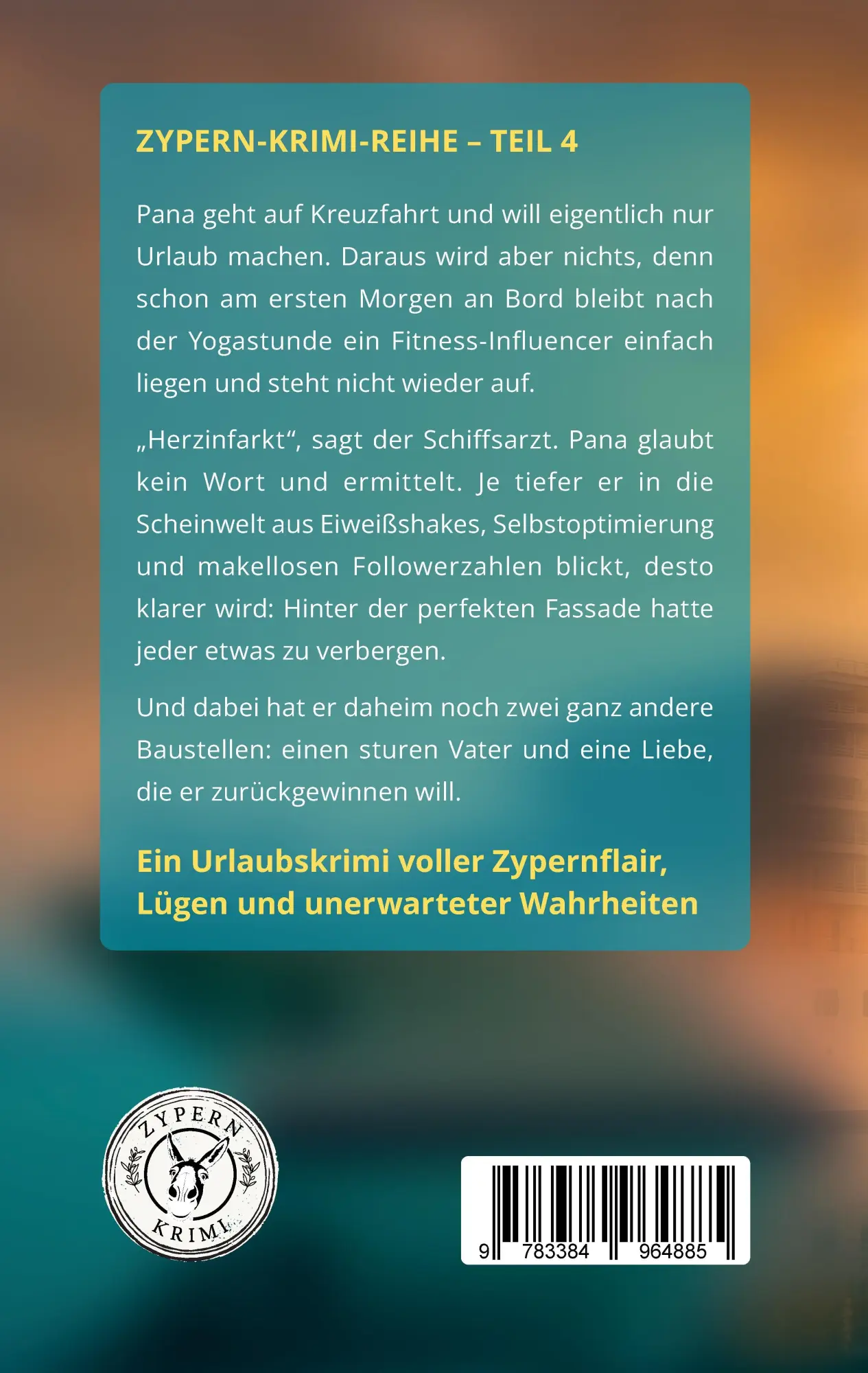 Rückseite: 9783384964885 | Eine Leiche an Bord - Zypern-Krimi Teil 4 | Tina Wälde | Taschenbuch