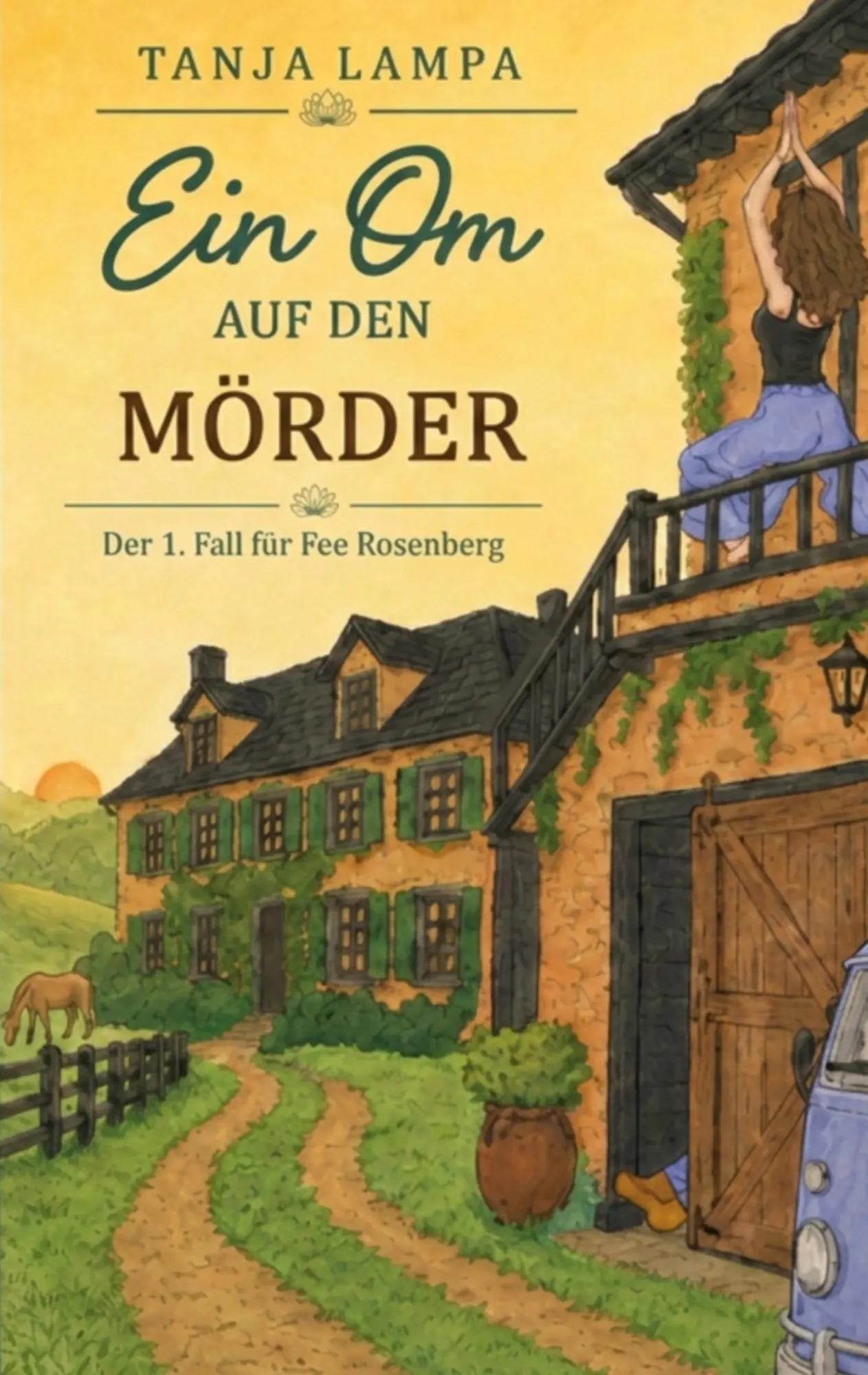 Cover: 9783696364885 | Ein Om auf den Mörder | Der 1. Fall für Fee Rosenberg | Tanja Lampa