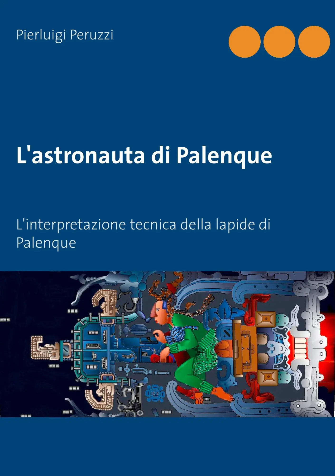 Cover: 9783746094885 | L'astronauta di Palenque | Pierluigi Peruzzi | Taschenbuch | 84 S.